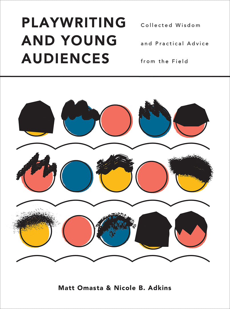 Cover image for Playwriting and Young Audiences ISBN 9781783207480
